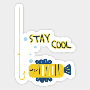 Stay Cool Sticker